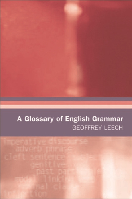 A Glossary of English Grammar, Paperback / softback Book