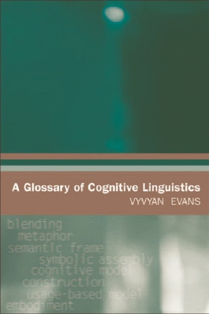 A Glossary of Cognitive Linguistics, Paperback / softback Book