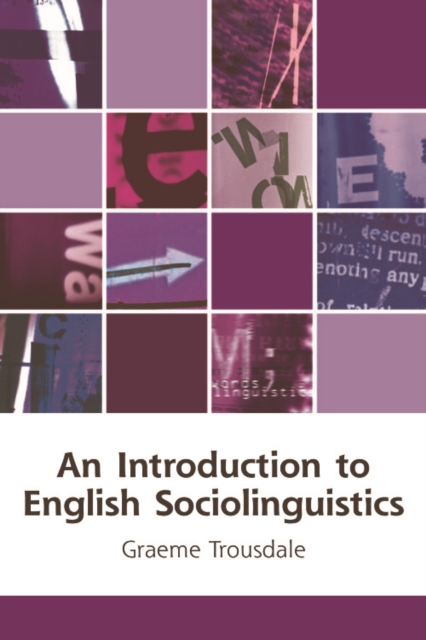 An Introduction to English Sociolinguistics, Hardback Book