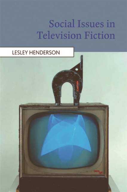 Social Issues in Television Fiction, Hardback Book