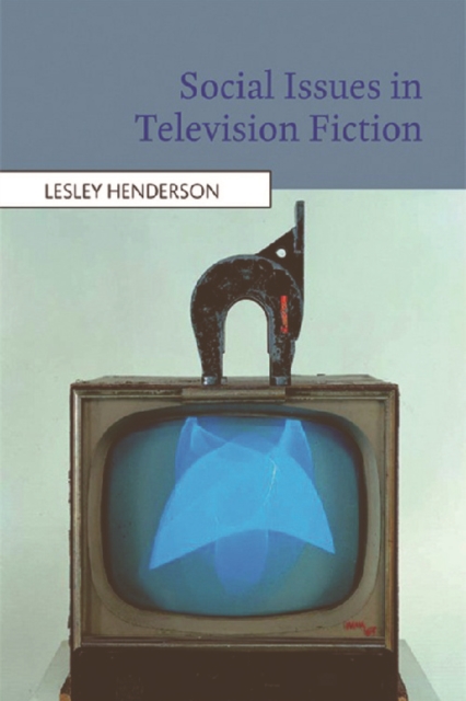 Social Issues in Television Fiction, Paperback / softback Book