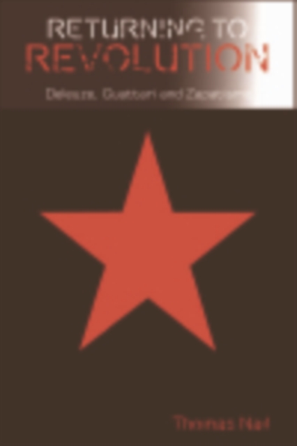 Returning to Revolution : Deleuze, Guattari and Zapatismo, EPUB eBook