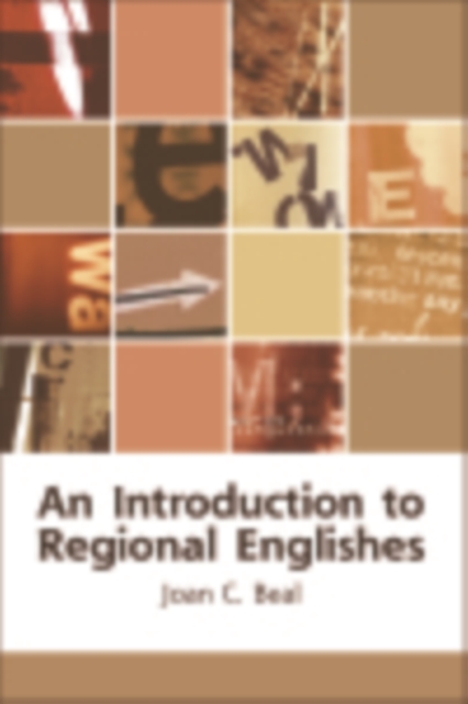 An Introduction to Regional Englishes : Dialect Variation in England, EPUB eBook