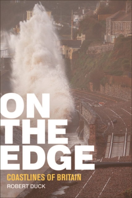 On the Edge : Coastlines of Britain, EPUB eBook