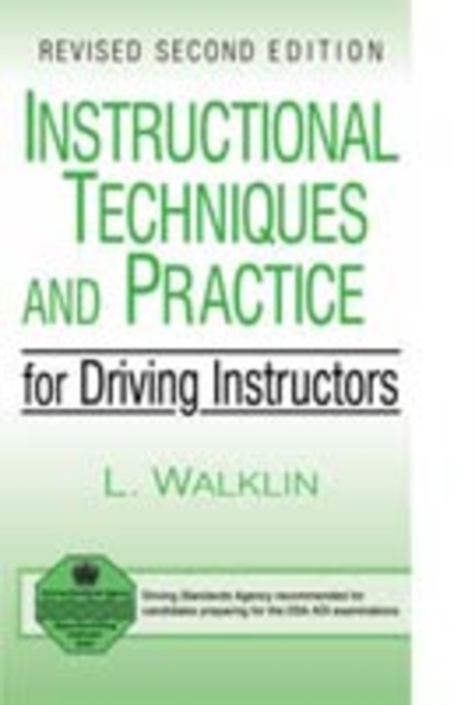Instructional Techniques and Practice for Driving Instructors, Paperback Book