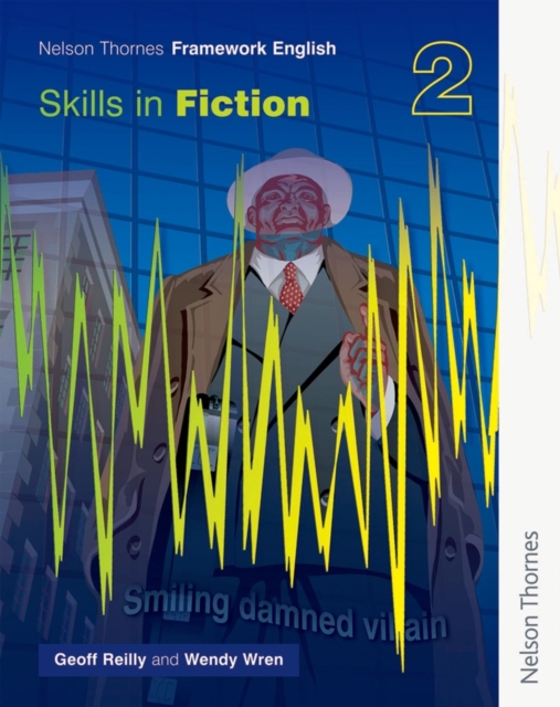 Nelson Thornes Framework English Skills in Fiction 2, Paperback / softback Book