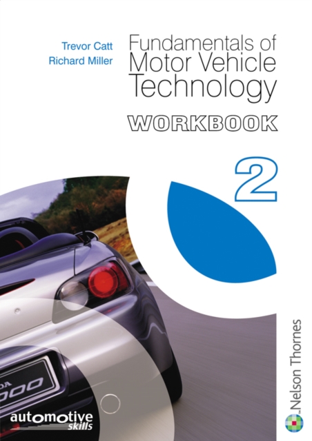 Fundamentals of Motor Vehicle Technology: Workbook 2, Paperback / softback Book