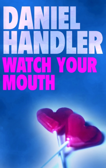 Watch Your Mouth, Paperback / softback Book
