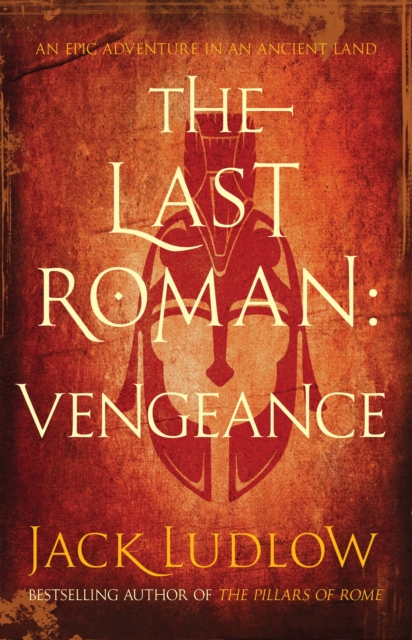 The Last Roman : Vengeance, Hardback Book