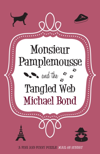 Monsieur Pamplemousse & the Tangled Web, Paperback / softback Book