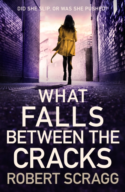 What Falls Between the Cracks : The gripping debut that will have you reading late into the night, Paperback / softback Book