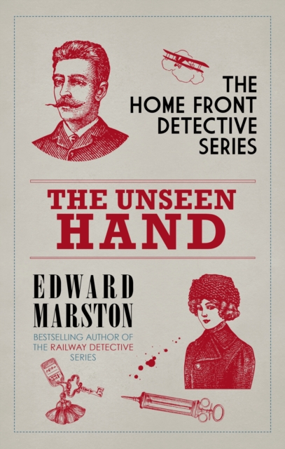 The Unseen Hand : The WWI London whodunnit, Paperback / softback Book
