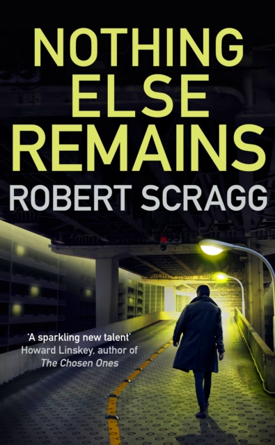Nothing Else Remains : The compulsive read, Paperback / softback Book