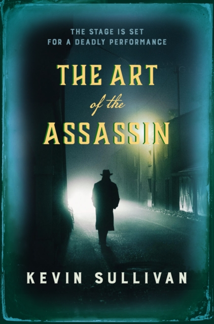 The Art of the Assassin : The compelling historical whodunnit, Hardback Book