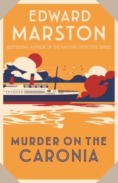 Murder on the Caronia : An action-packed Edwardian murder mystery, Paperback / softback Book