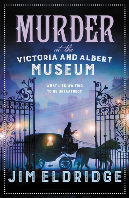 Murder at the Victoria and Albert Museum : The enthralling historical whodunnit, Paperback / softback Book