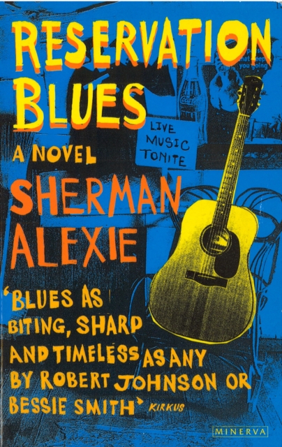 Reservation Blues, Paperback / softback Book