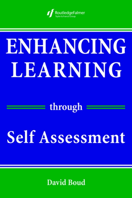 Enhancing Learning Through Self-assessment, Paperback / softback Book