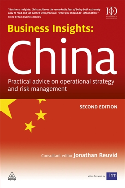 Business Insights: China : Practical Advice on Operational Strategy and Risk Management, Paperback / softback Book