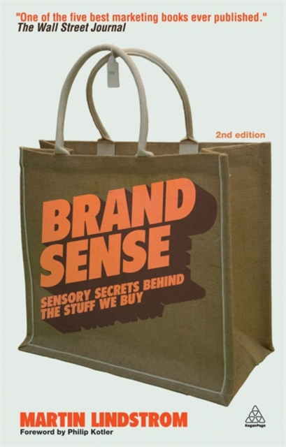 Brand Sense : Sensory Secrets Behind the Stuff We Buy, Paperback / softback Book