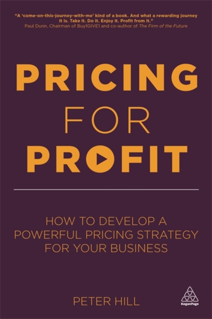 Pricing for Profit : How to Develop a Powerful Pricing Strategy for Your Business, Paperback / softback Book