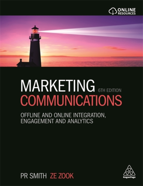 Marketing Communications : Offline and Online Integration, Engagement and Analytics, Paperback / softback Book