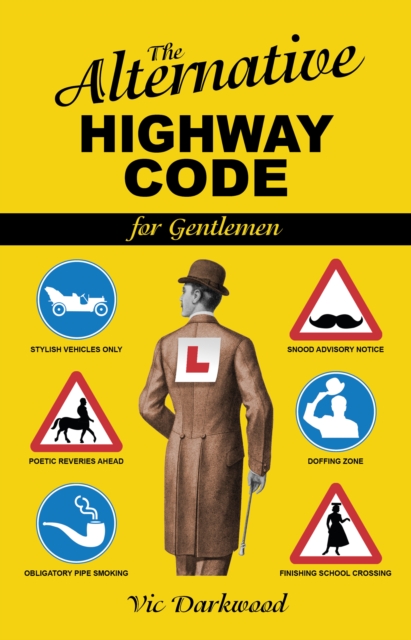 Alternative Highway Code, Paperback / softback Book