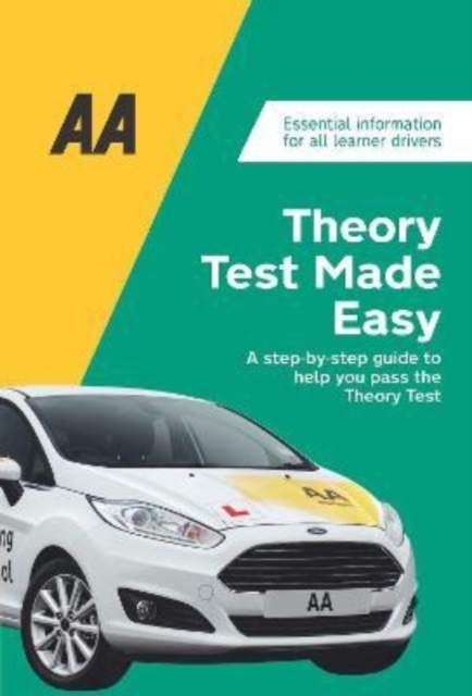 AA Theory Test Made Easy : AA Driving Books, Book AA Theory Test Made Easy : AA Driving Books, Book