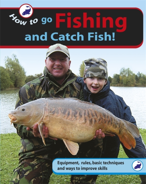 Go Fishing and Catch Fish, Paperback Book