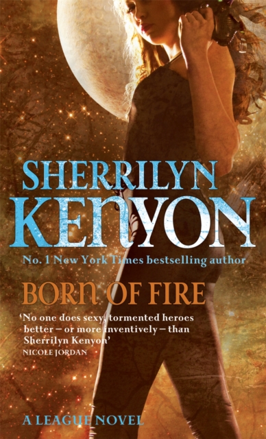 Born Of Fire : Number 2 in series, Paperback / softback Book