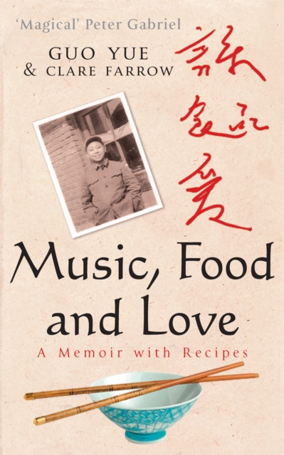 Music, Food And Love : A memoir, Paperback / softback Book