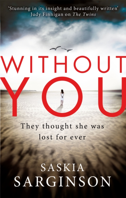 Without You : An emotionally turbulent thriller by Richard & Judy bestselling author, Paperback / softback Book