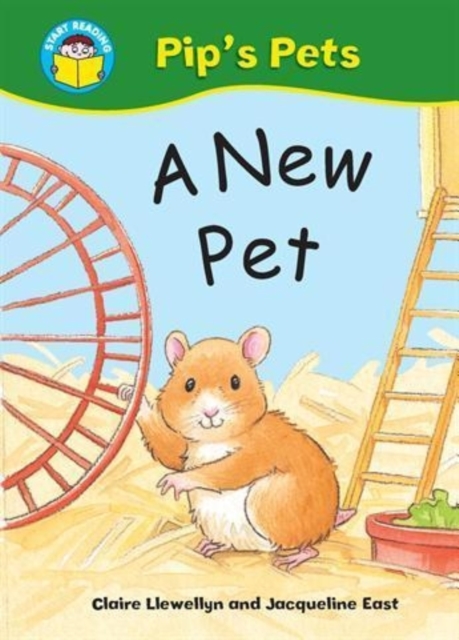 Start Reading: Pip's Pets: A New Pet, Paperback Book
