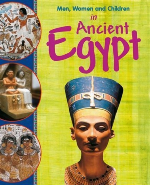 Men, Women and Children: In Ancient Egypt, Paperback Book