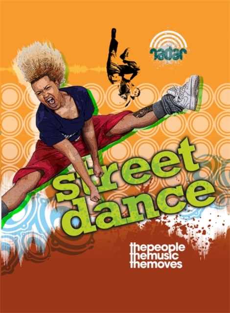Radar: Dance Culture: Street Dance, Hardback Book