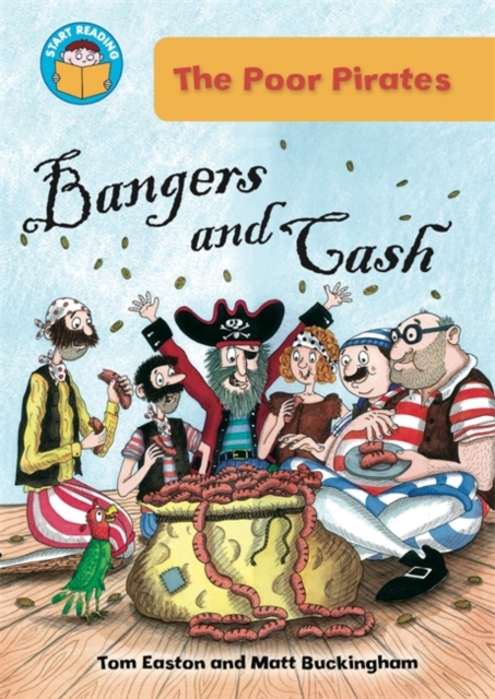 Start Reading: The Poor Pirates: Bangers and Cash, Paperback / softback Book