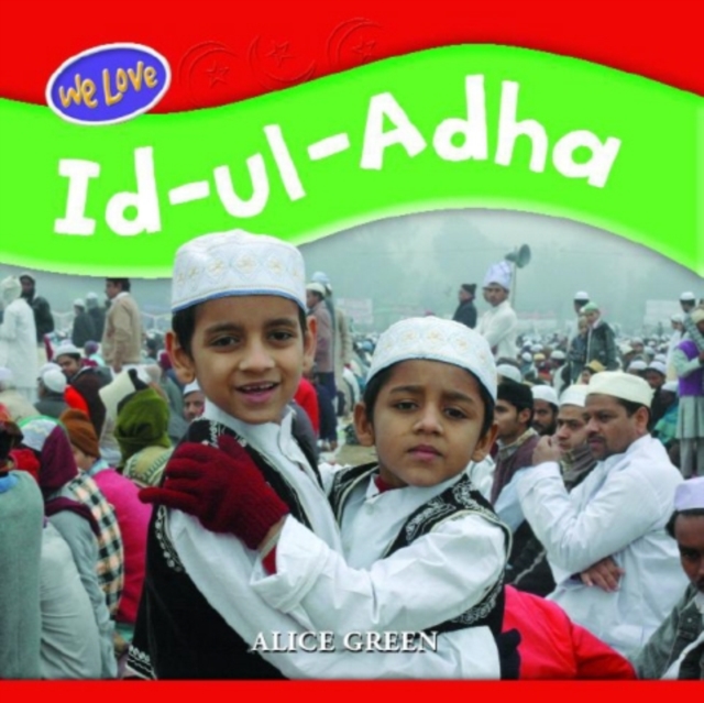We Love Festivals: Id Ul Adha, Paperback / softback Book