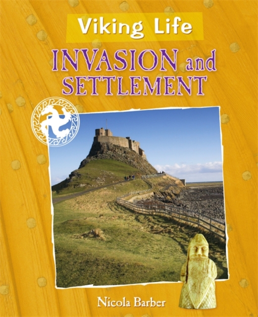 Viking Life: Invasion and Settlement, Paperback / softback Book