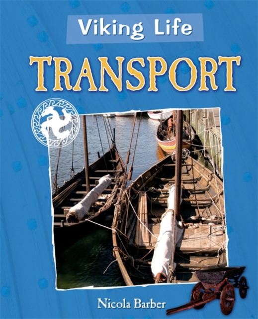 Viking Life: Transport, Paperback / softback Book