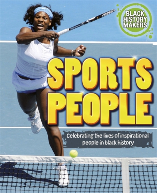 Black History Makers: Sports People, Paperback / softback Book