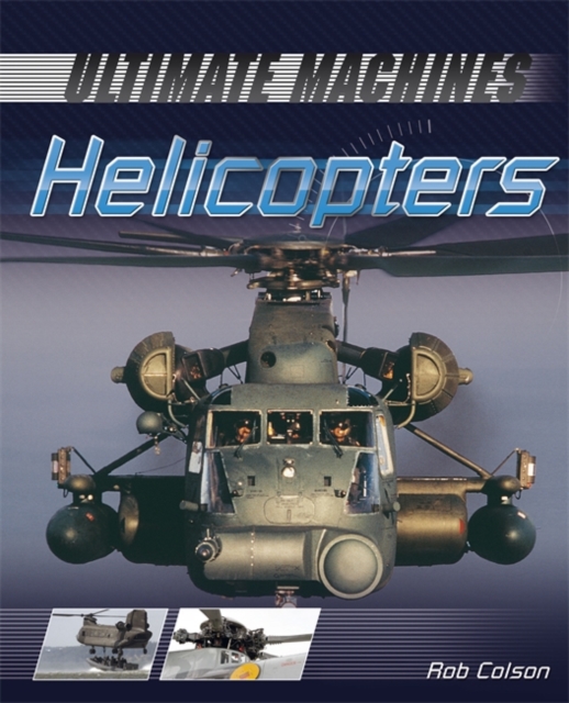 Ultimate Machines: Helicopters, Paperback Book