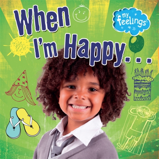 When I'm Happy, Hardback Book