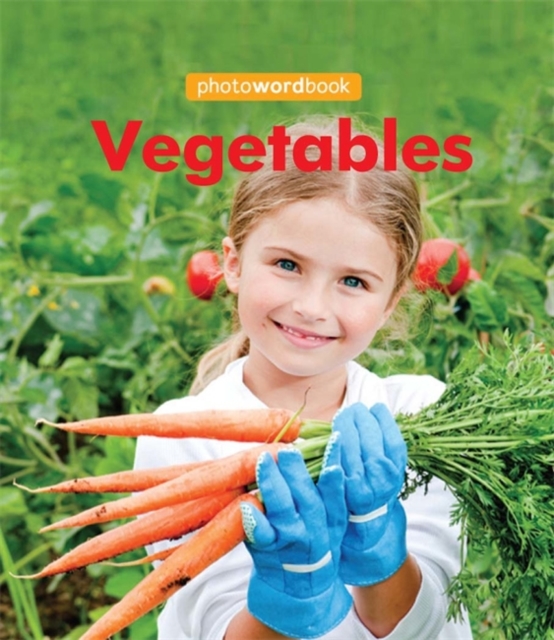 Photo Word Book: Vegetables, Hardback Book