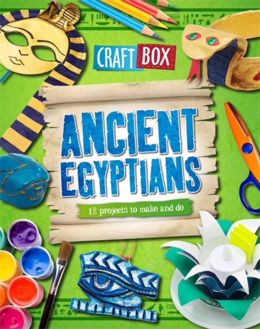 Craft Box: Ancient Egyptians, Paperback / softback Book