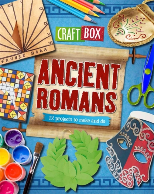 Craft Box: Ancient Romans, Paperback / softback Book