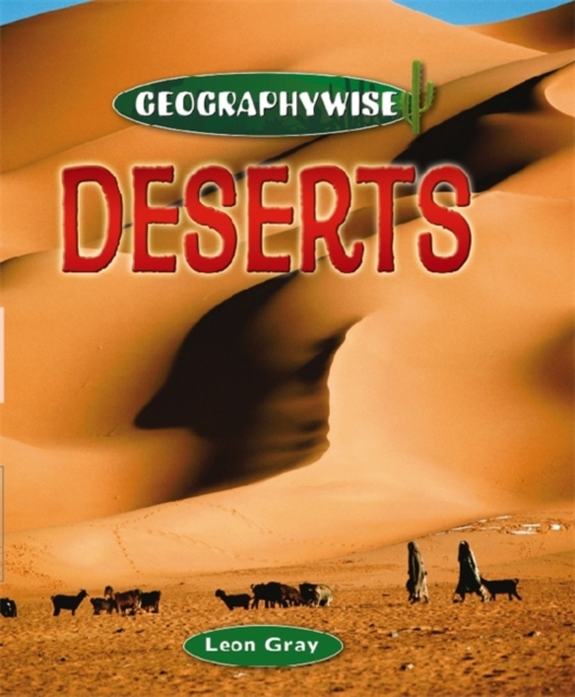 Geographywise: Deserts, Paperback / softback Book