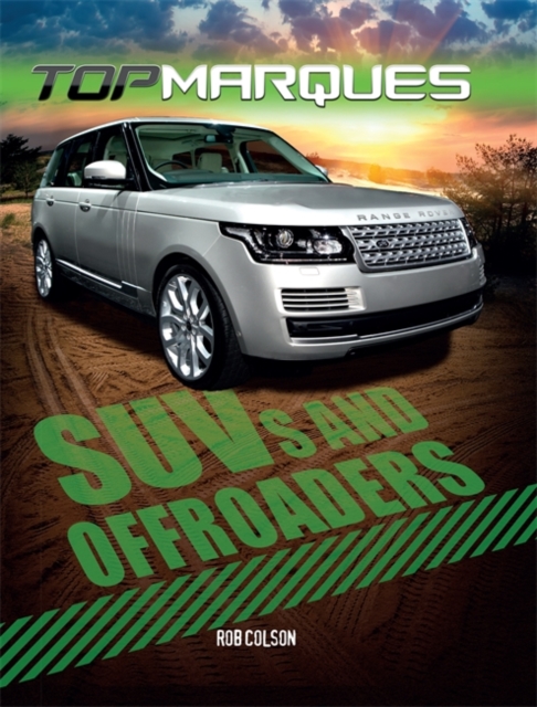 Top Marques: SUVs and Off-Roaders, Hardback Book