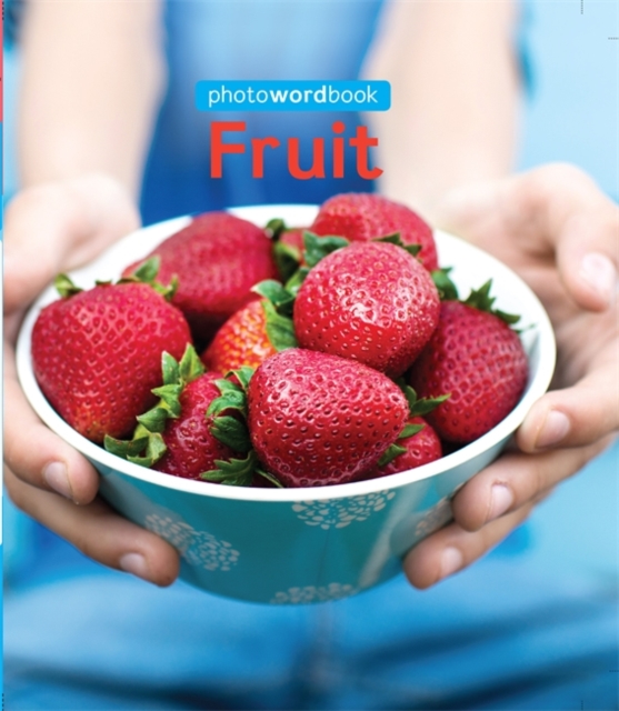 Photo Word Book: Fruit, Paperback / softback Book