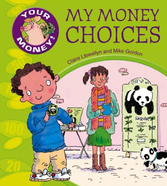 Your Money!: My Money Choices, Paperback / softback Book