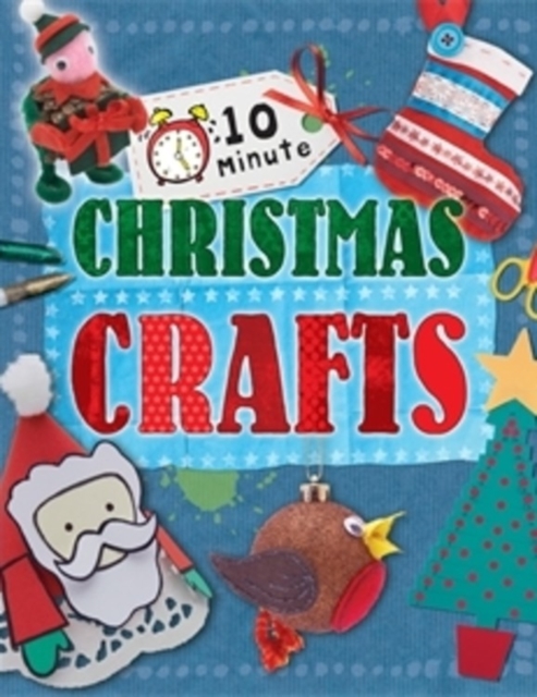 10 Minute Crafts: for Christmas, Paperback / softback Book